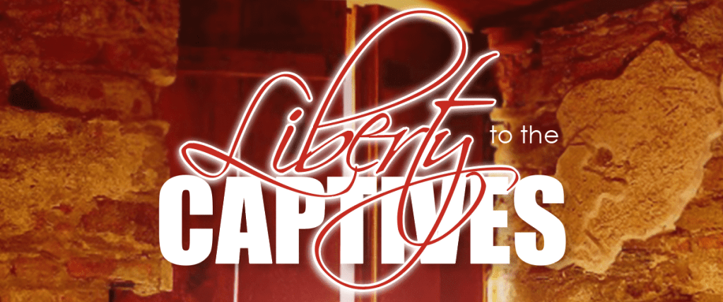 2018 Legacy Conference - Liberty to the Captives